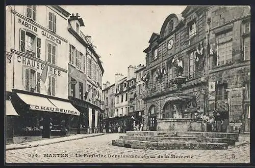 AK Mantes, La Fontaine Renaissance et rue de la Mercerie