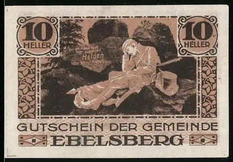 Notgeld Ebelsberg 1920, 10 Heller, ruhender Soldat, Text Den Helden der Nation