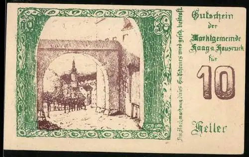 Notgeld Haag am Hausruck, 10 Heller, Stadttor und Kirche, Wappen und Signaturen