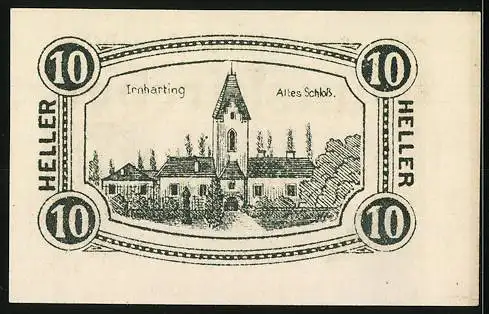 Notgeld Gunskirchen 1920, 10 Heller, altes Schloss Irnharting