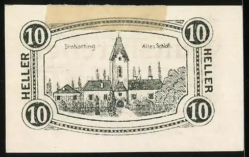 Notgeld Gunskirchen 1920, 10 Heller, Altes Schloss Irnharting, dekorative Schriftzüge