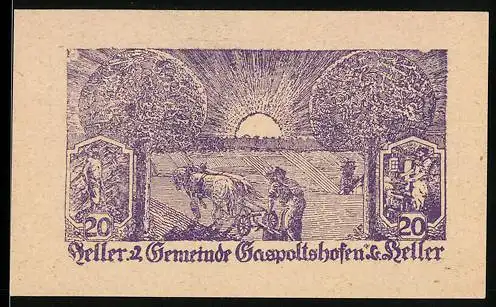 Notgeld Gaspoltshofen 1920, 20 Heller, Sonnenaufgang und landwirtschaftliche Szenen