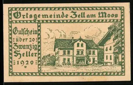 Notgeld Zell am Moos 1920, 20 Heller, Gebäudeansicht und Text mit Unterschrift des Bürgermeisters