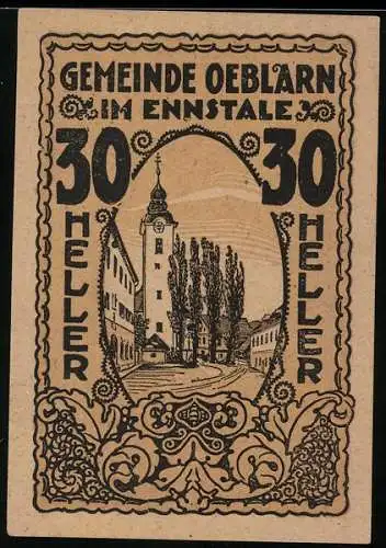 Notgeld Oeblarn 1920, 30 Heller, Gebäudeansicht mit Bäumen und dekorativem Rahmen