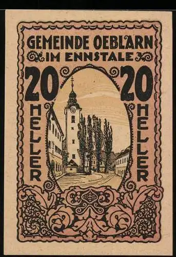 Notgeld Oeblarn 1920, 20 Heller, Kirchturm im Ennstale, Text über Einführung und Haftung des Notgeldes