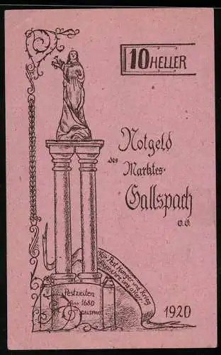 Notgeld Gallspach 1920, 10 Heller, Statue auf Säulen mit Inschrift und Verzierung