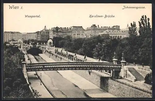 AK Wien, Wienportal, Karolinenbrücke, Johannesgasse