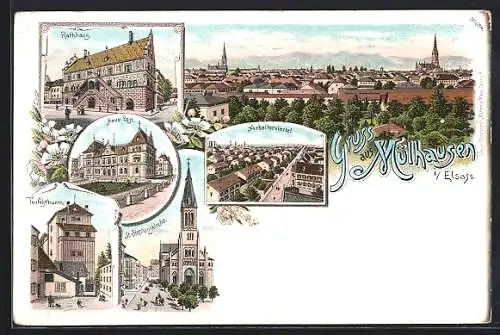Lithographie Mülhausen i. E., Totalansicht, Rathaus, Neue Post, Arbeiterviertel, Teufelsturm, St. Stephanskirche