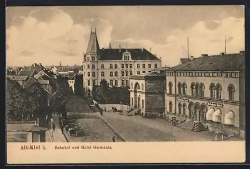 AK Kiel, Bahnhof und Hotel Germania