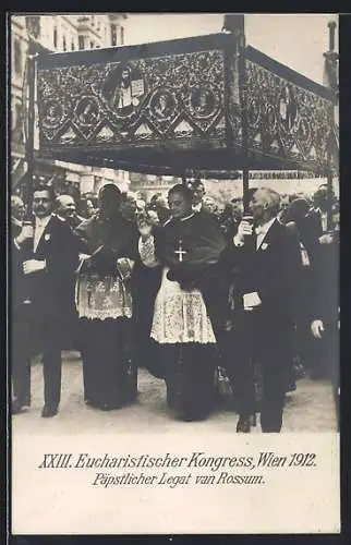 AK Wien, XXIII. Eucharistischer Kongress 1912, Päpstlicher Legat van Rossum, Prozession