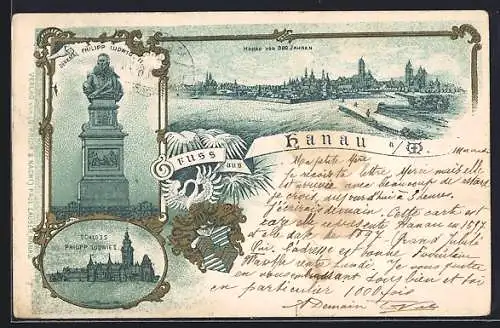 Lithographie Hanau a. M., Denkmal und Schloss Philipp Ludwig II. und Ansicht vor 300 Jahren