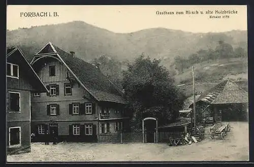 AK Forbach i. B., Gasthaus zum Hirsch und alte Holzbrücke