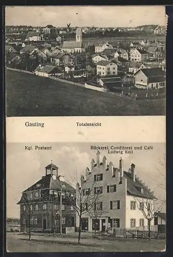 AK Gauting, Bäckerei, Conditorei und Café Ludwig Keil, Kgl. Postamt, Ortsansicht