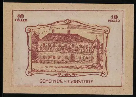 Notgeld Kronstorf 1920, 10 Heller, Abbildung eines historischen Gebäudes und Gemeindevorstandsbeschluss