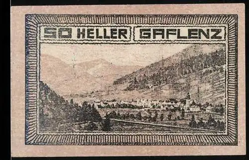 Notgeld Gaflenz 1920, 50 Heller, Landschaftsansicht Gaflenz, Genehmigungstext