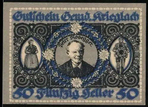 Notgeld Krieglach, 50 Heller, Peter Rosegger Porträt & Kirche, florale Motive