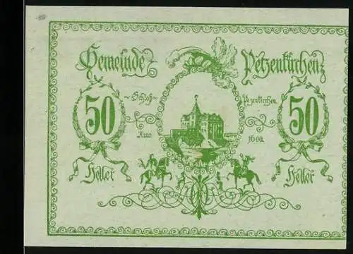 Notgeld Petzenkirchen 1920, 50 Heller, Schloss und Dorfszene, grünem Ornamentrahmen