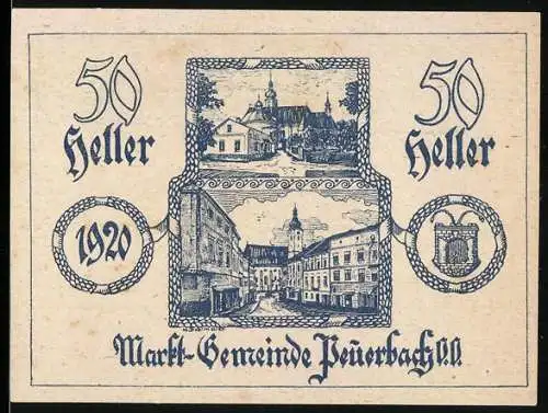 Notgeld Peuerbach 1920, 50 Heller, Stadtansichten und Wappen, Markt-Gemeinde Peuerbach, Oberösterreich