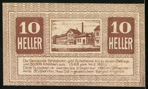 Notgeld St. Valentin 1920, 10 Heller, Fabrikansicht und Textpassagen