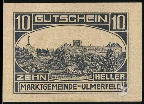 Notgeld Marktgemeinde Ulmerfeld 1920, 10 Heller, Landschaftsmotiv und Wappen