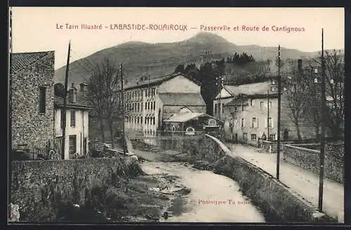 AK Labastide-Rouairoux /Tarn, Passerelle et Route de Cantignous