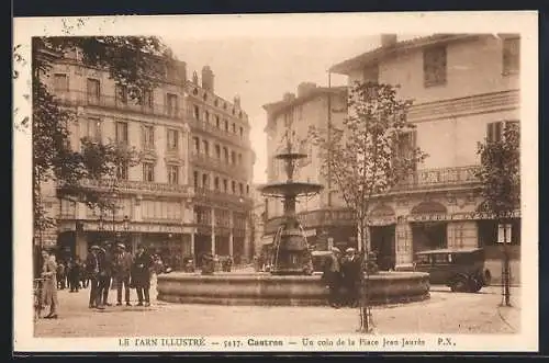 AK Castres, Le Tarn Illustré, Un coin de la Place Jean-Jaurès