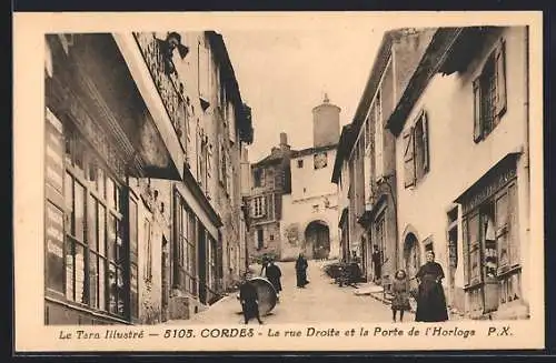 AK Cordes /Tarn, La rue Droite et la Porte de l`Horloge