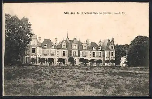 AK Chailles, Château de la Chesnaie, facade Est