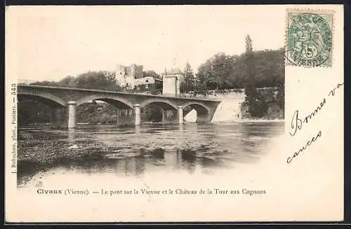 AK Civaux, Le pont sur la Vienne et le Château de la Tour aux Cognons