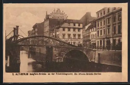 AK Alt-Berlin, Jungfern-Brücke an der Friedrichsgracht