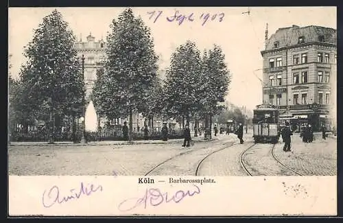 AK Köln, Barbarossaplatz mit Strassenbahn