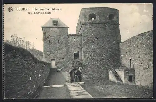 AK Bouillon, Intérieur du château, Tour d`Autriche