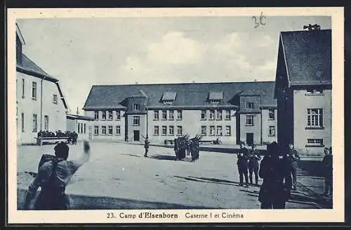 AK Camp d`Elsenborn, Caserne I et Cinéma