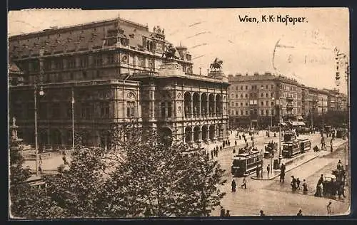 AK Wien, K.K. Hofoper mit Strassenbahnen