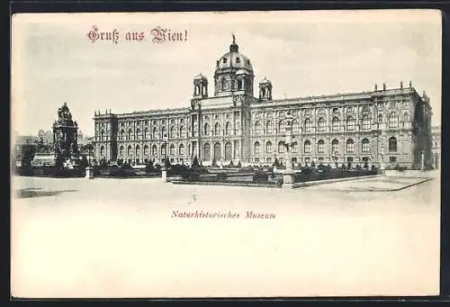 AK Wien, Naturhistorisches Museum mit Denkmal-Anlage