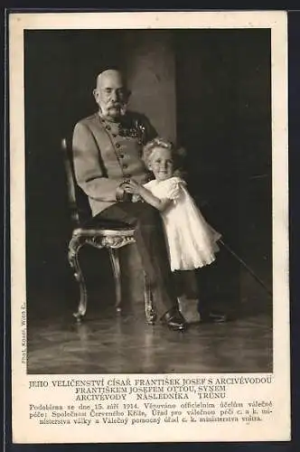 AK Seine Majestät Kaiser Franz Josef I. von Österreich mit Erzherzog Franz Josef Otto, Rotes Kreuz