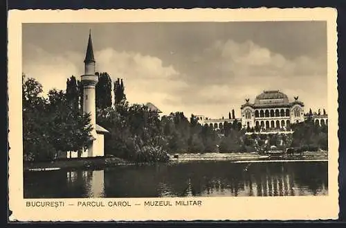 AK Bucuresti, Parcul Carol, Muzeul Militar