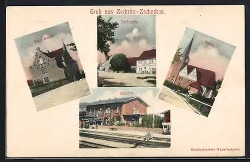 AK Zeckritz-Zschackau, Bahnhof, Neue Schule, Kirche, Dorfstrasse