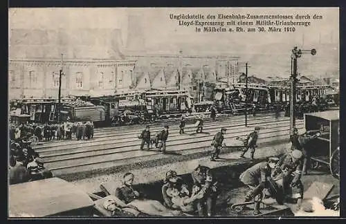 AK Mülheim, Eisenbahnkatastrophe durch den Lloyd-Expresszug mit einem Militär-Urlauberzuge am 30. März 1910