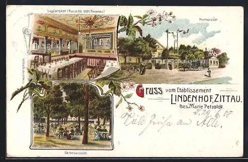 Lithographie Zittau, Gasthof Lindenhof, Bes. Marie Petzoldt, Saal, Garten und Frontansicht