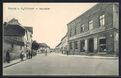 AK Rossla / Kyffhäuser, Karlstrasse an der Handlung Robert Kämmerer