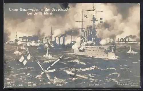 AK Das Ostasiengeschwader mit den Kriegsschiffen Nürnberg, Dresden, Leipzig, Gneisenau und Scharnhorst bei Santa Maria