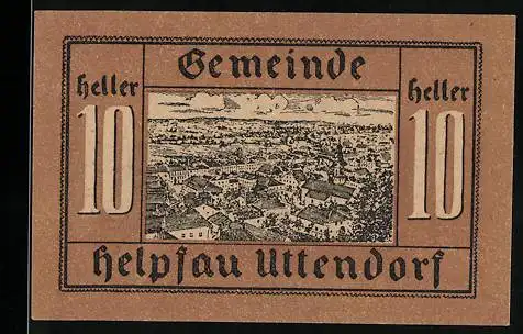 Notgeld Helpfau-Uttendorf 1920, 10 Heller, Stadtansicht und Gültigkeitshinweis