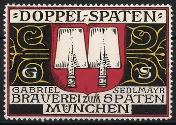 Reklamemarke München, Gabriel Sedlmayr Doppel-Spaten, Brauerei-Logo