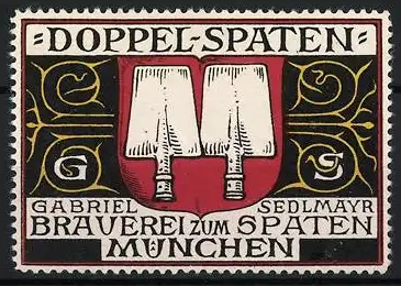 Reklamemarke München, Gabriel Sedlmayr Brauerei zum Spaten, Doppelspaten-Logo