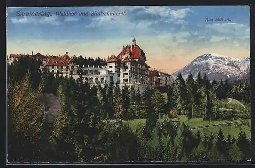 AK Semmering, Waldhof und Südbahnhotel mit Rax