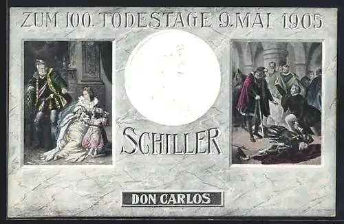 AK Zum 100. Todestage von Friedrich Schiller 1905, Don Carlos