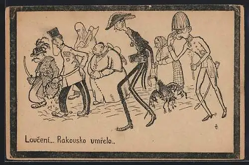 Künstler-AK Loucení - Rakousko umrelo, Karikaturen, Kaiser Franz Josef I. von Österreich