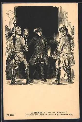 Künstler-AK Bon soir, Messieurs, Friedrich der Grosse in Lissa am 5. Dezember 1757