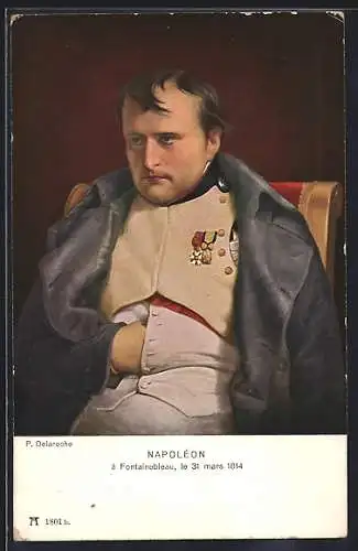 Künstler-AK Napoléon à Fontainebleau, le 31 mars 1814, Bildnis des Feldherren